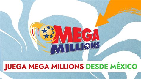 jugar mega millions mexico